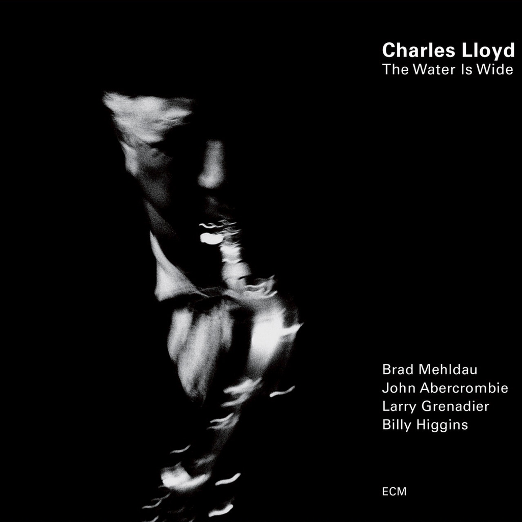 水很宽，而时间更宽：Charles Lloyd《The Water Is Wide》 配图